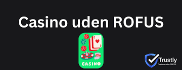 Udenlandsk Casino uden ROFUS Dine Muligheder for Spil Udenlandsk Casino uden ROFUS Dine Muligheder for Spil