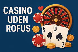 Casino Uden NemID og Rofus En Guide til Spiloplevelsen