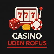 Bedste Casino Uden ROFUS - Spil Uden Bekymringer -376348417